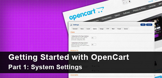 getting-started-with-opencart-part-1-system-settings